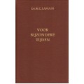 Voor bijzondere tijden, Ds. W.C. Lamain